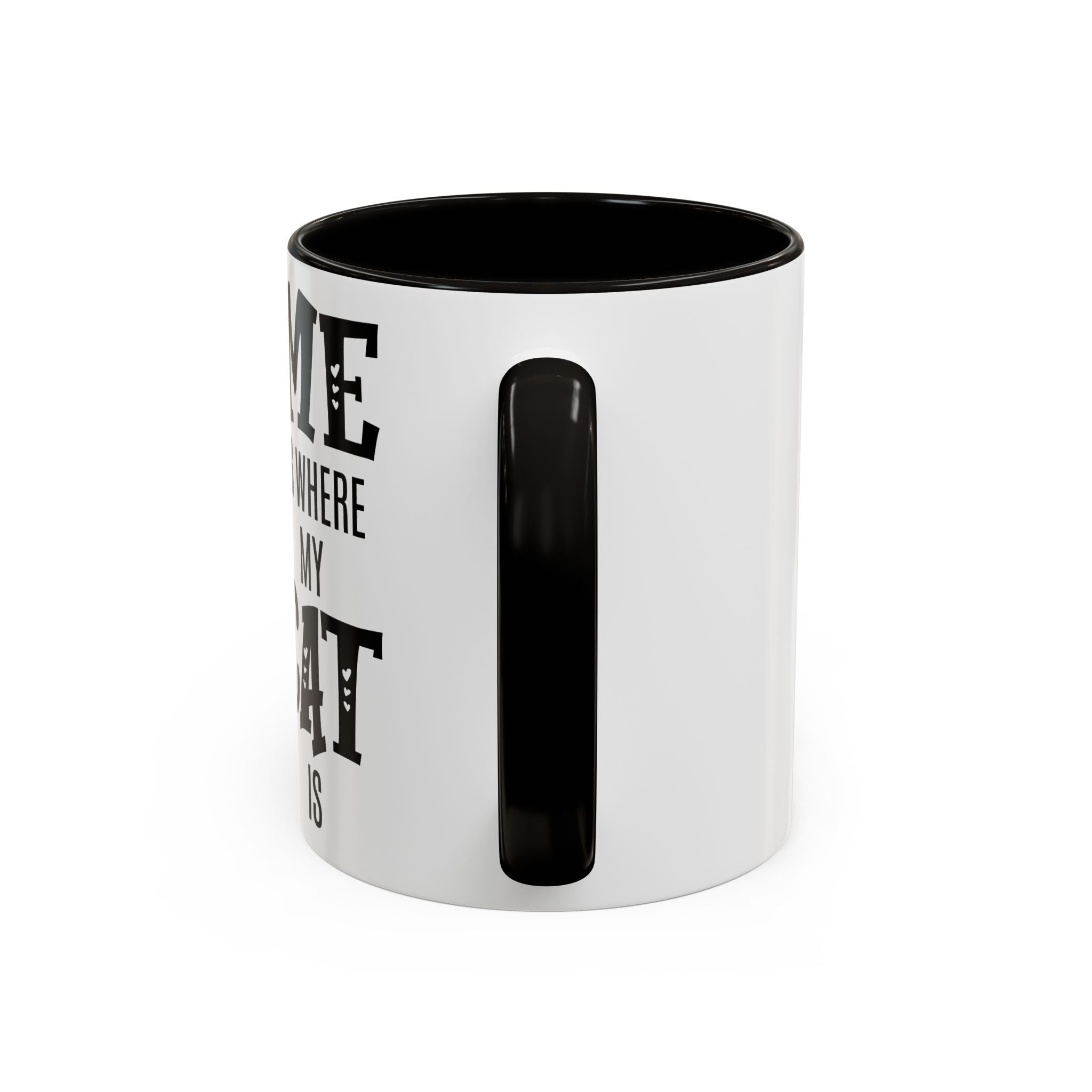 Home Is Where My Cat Is - Mug