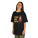 Y'all Are Nuts - Kids T-Shirt