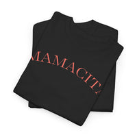 Mamacita - T-Shirt