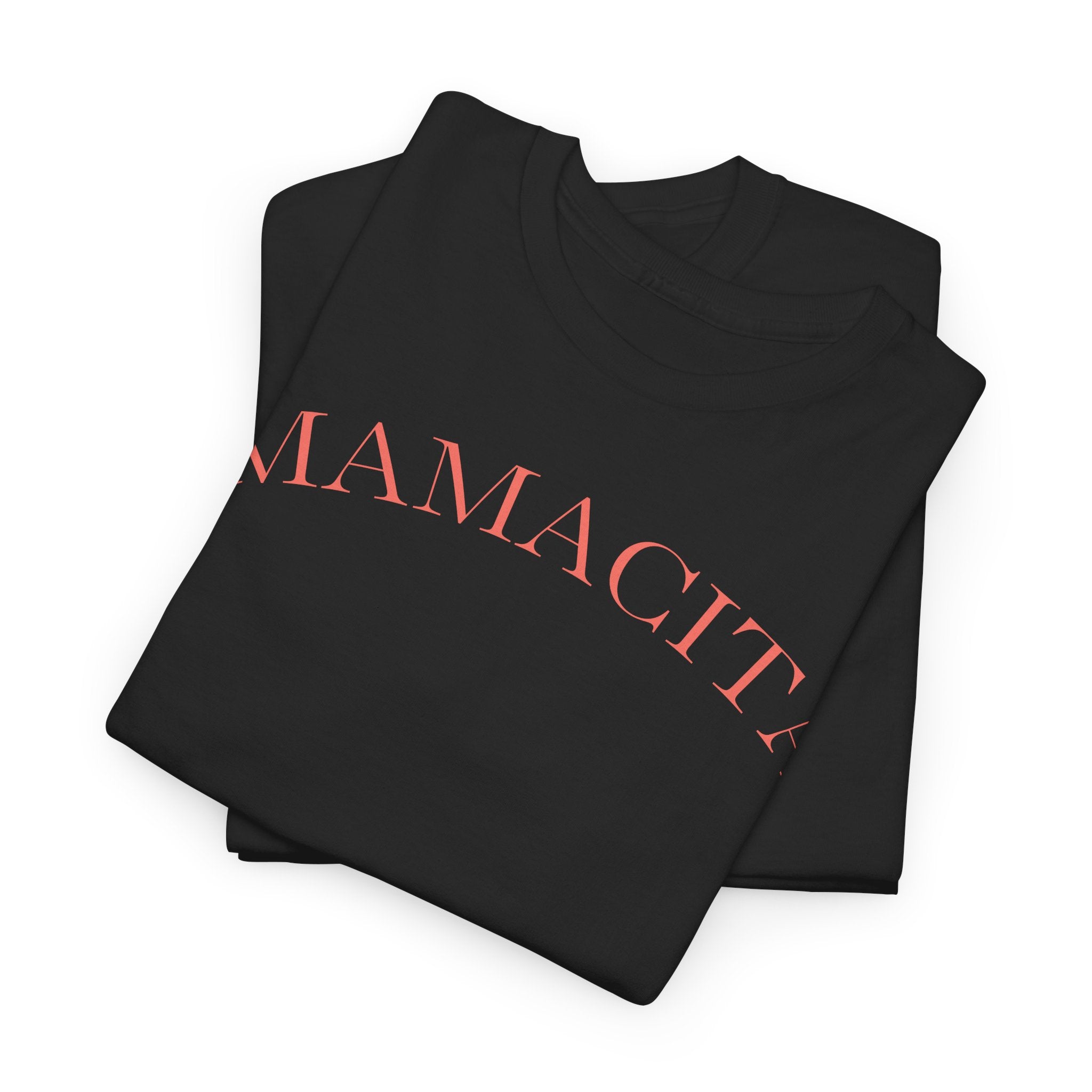 Mamacita - T-Shirt
