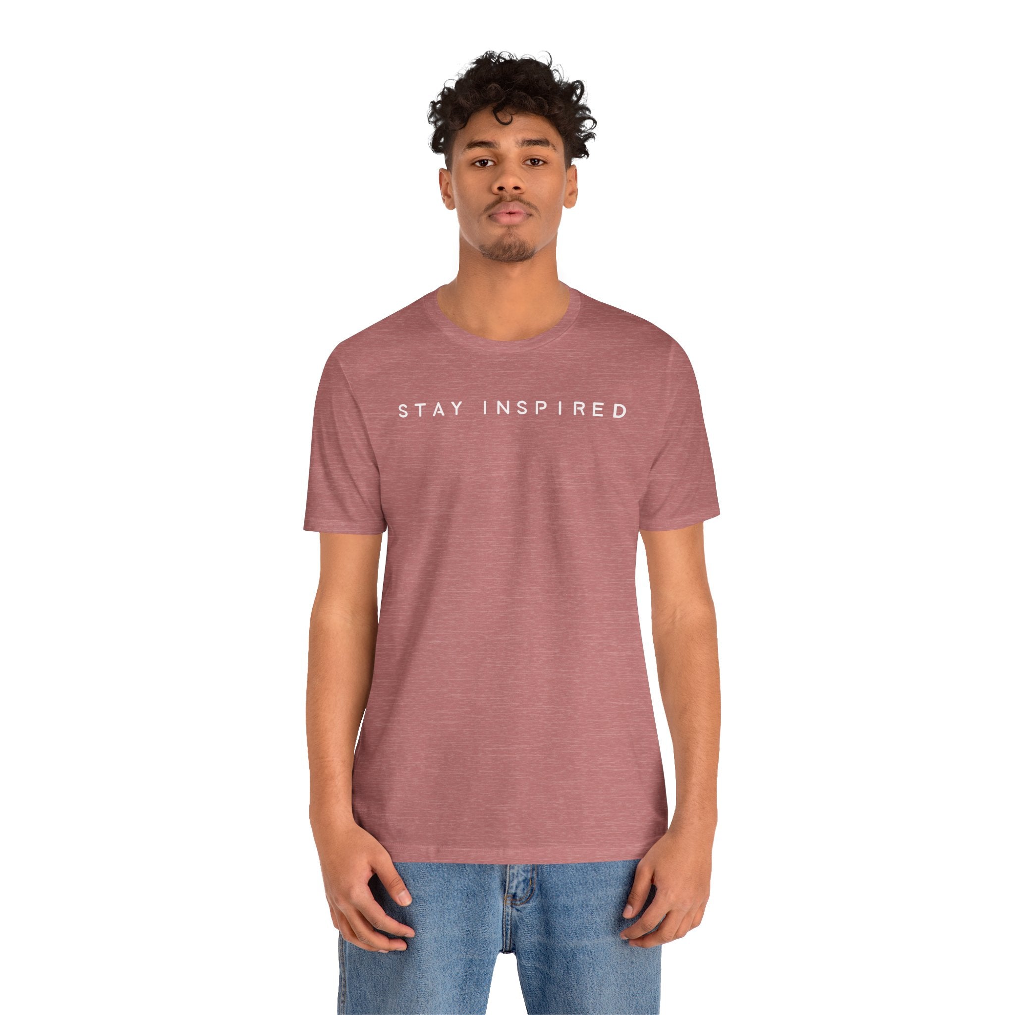 Stay Inspired - T-Shirt