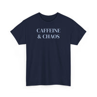 Caffeine & Chaos - T-Shirt