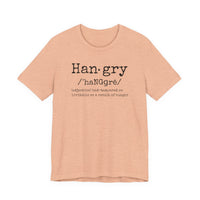 Hangry - T-Shirt