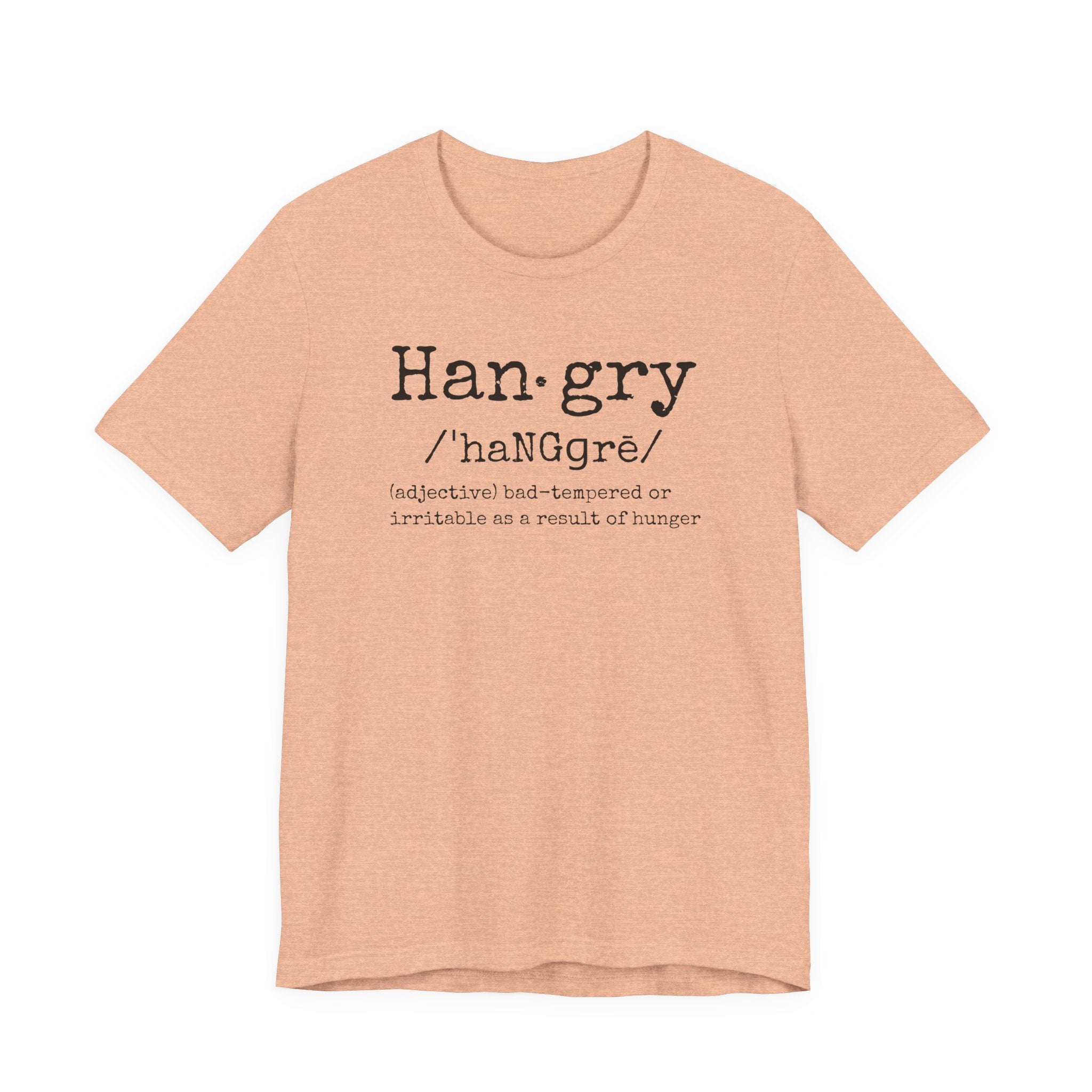 Hangry - T-Shirt