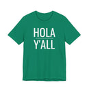 Hola Y'all - T-Shirt