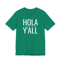 Hola Y'all - T-Shirt