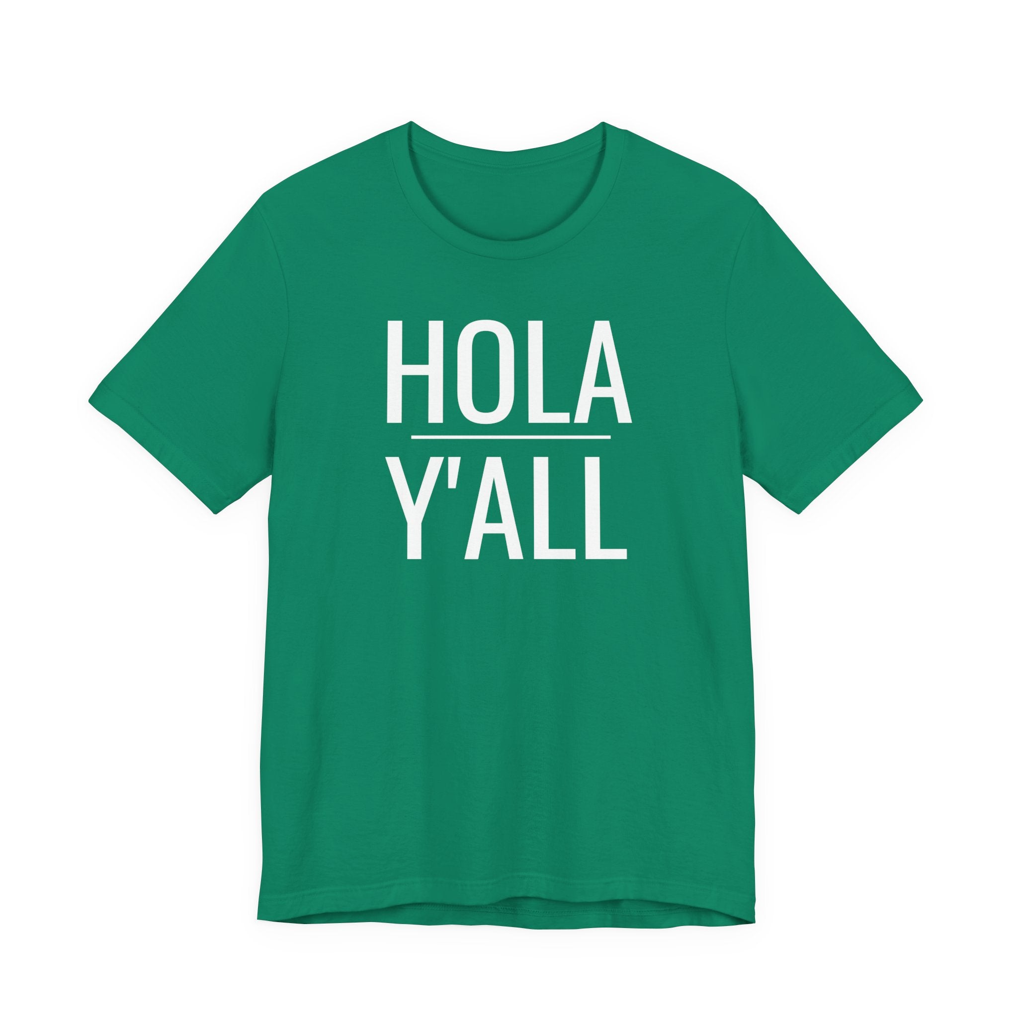 Hola Y'all - T-Shirt
