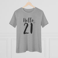 Hello 21 - T-Shirt