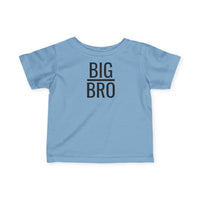 Big Bro - Infant T-Shirt