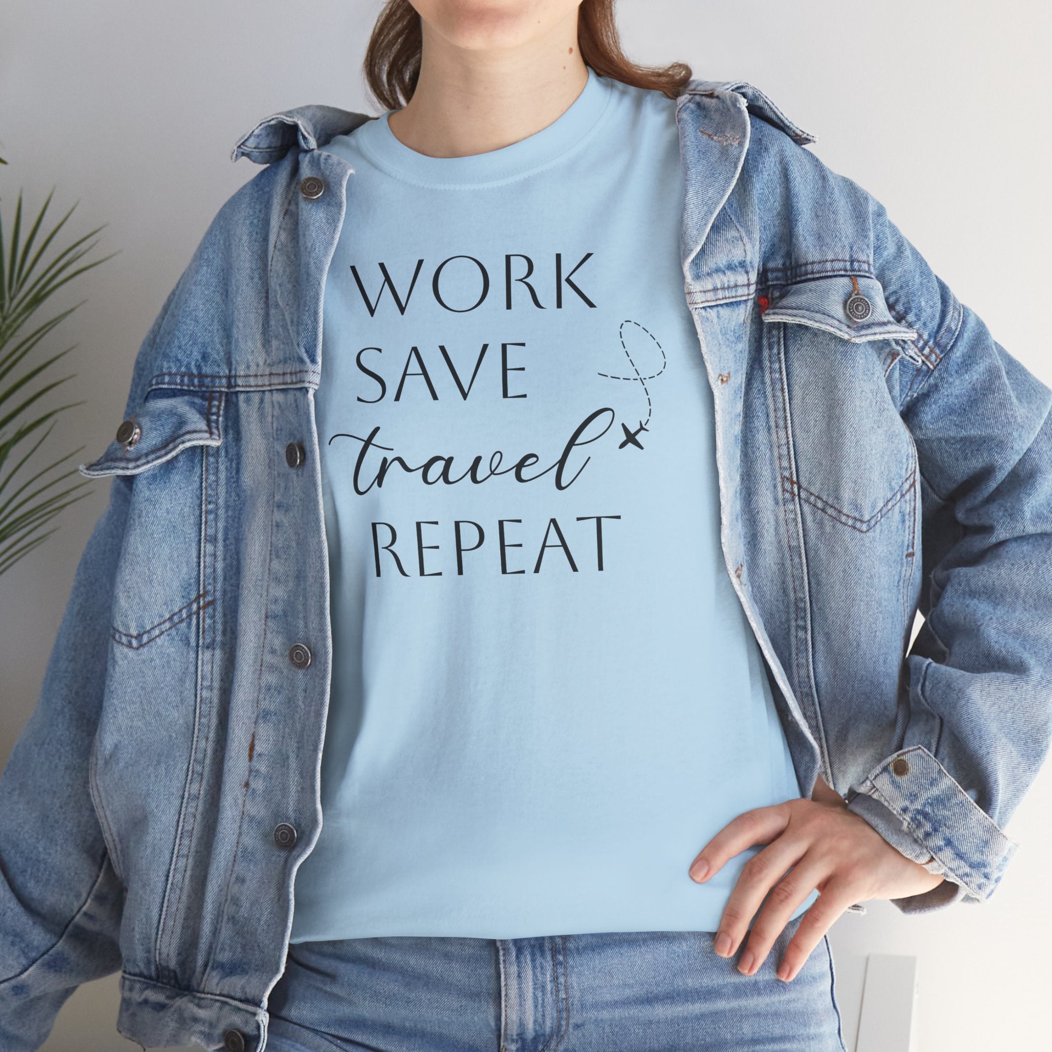 Work Save Travel Repeat - T-Shirt