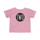 Two - Infant T-Shirt