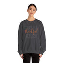 Grateful Thankful Blessed - Sweatshirt