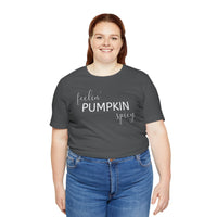 Feelin' Pumpkin Spicy - T-Shirt