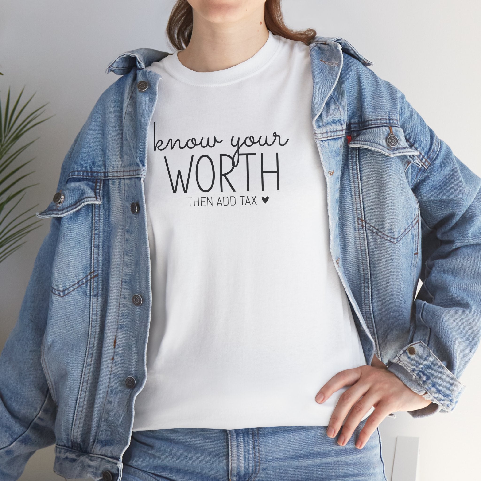Know Your Worth - T-Shirt