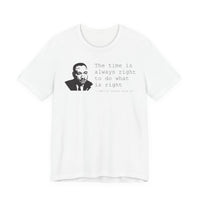 Do What Is Right - T-Shirt