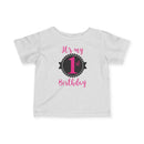 It's My 1st Birthday - Infant T-Shirt