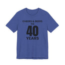 Cheers & Beers to 40 Years - T-Shirt