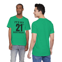 It's My 21st Birthday - T-Shirt