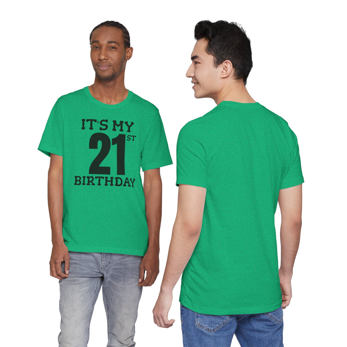 It's My 21st Birthday - T-Shirt