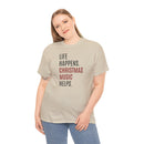Life Happens, Christmas Music Helps - T-Shirt