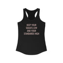 Low Squats, High Standards - Racerback Tank