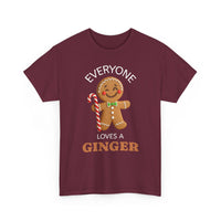 Everyone Loves a Ginger - T-Shirt
