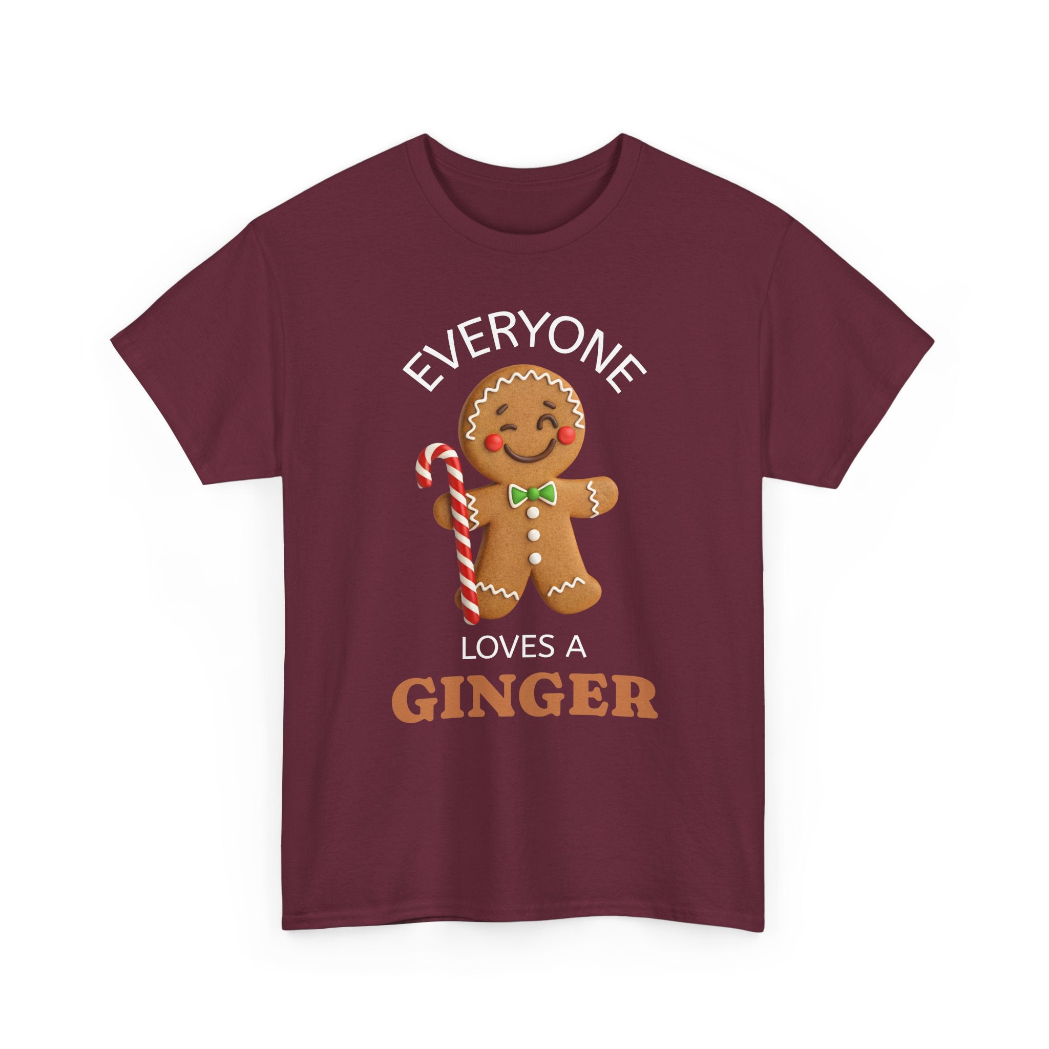 Everyone Loves a Ginger - T-Shirt