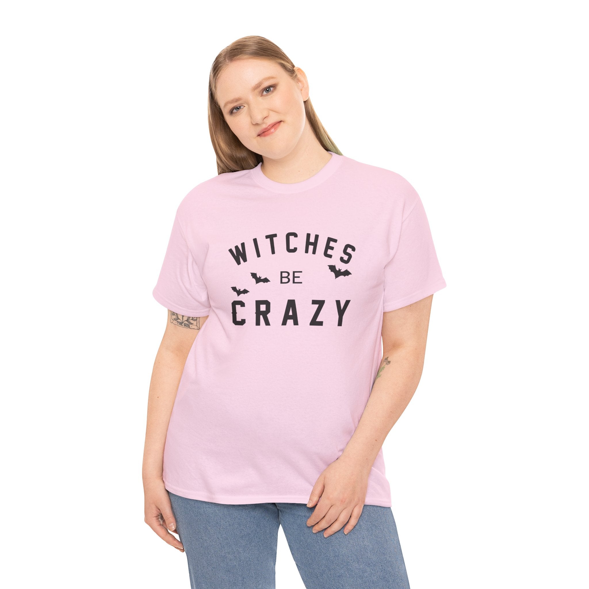 Witches Be Crazy - T-Shirt