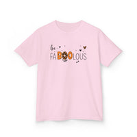 Be Fa-boo-lous - Kids T-Shirt