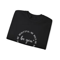 Be You - Sweatshirt
