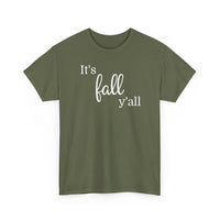 It's Fall Y'all - T-Shirt