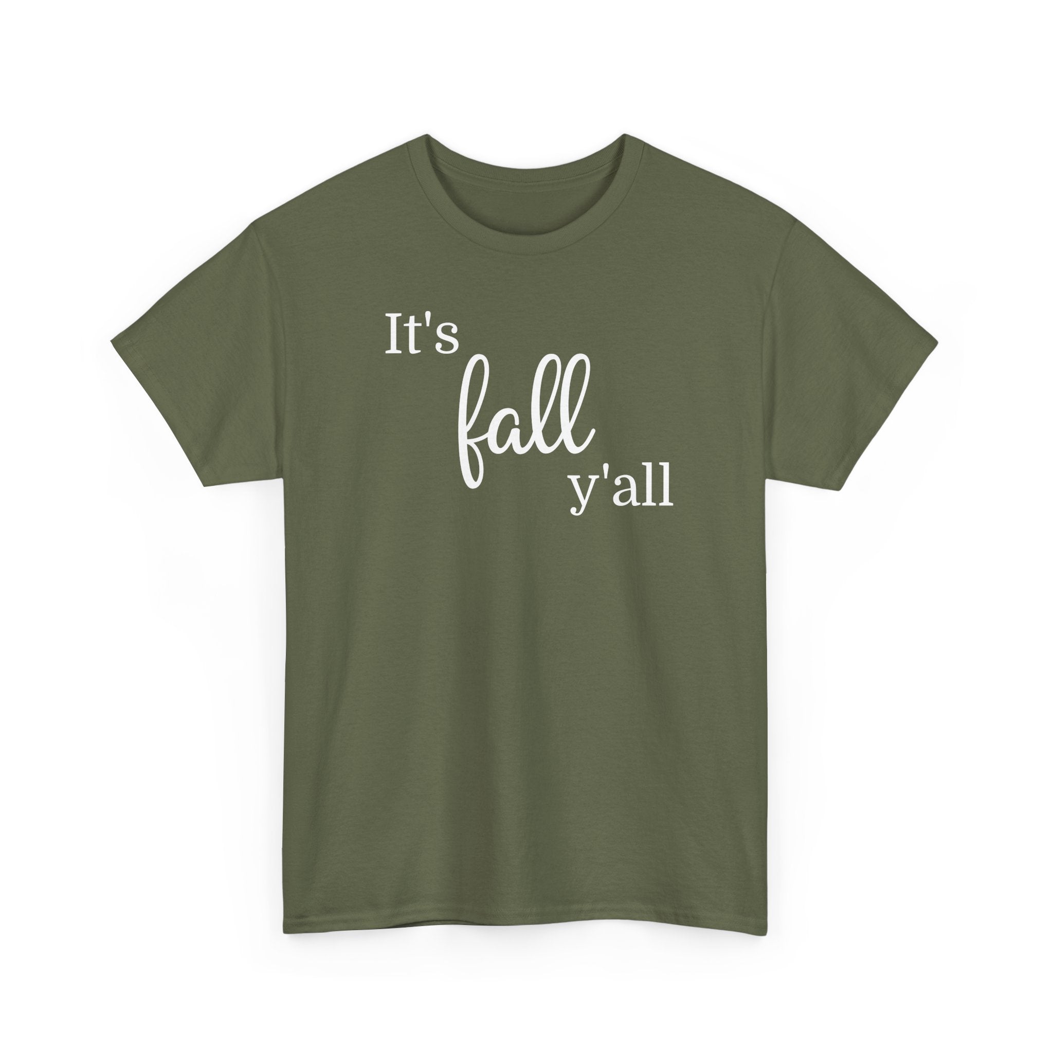 It's Fall Y'all - T-Shirt