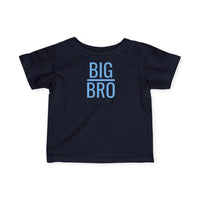 Big Bro - Infant T-Shirt