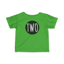 Two - Infant T-Shirt