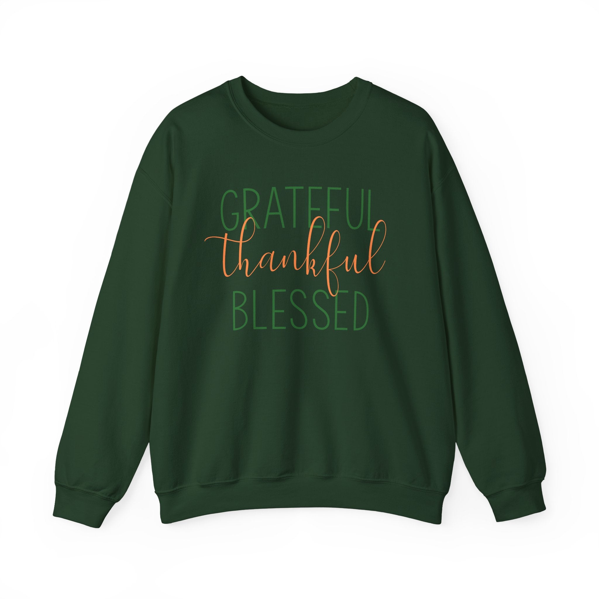 Grateful Thankful Blessed - Sweatshirt