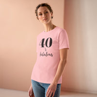 40 & Fabulous - T-Shirt