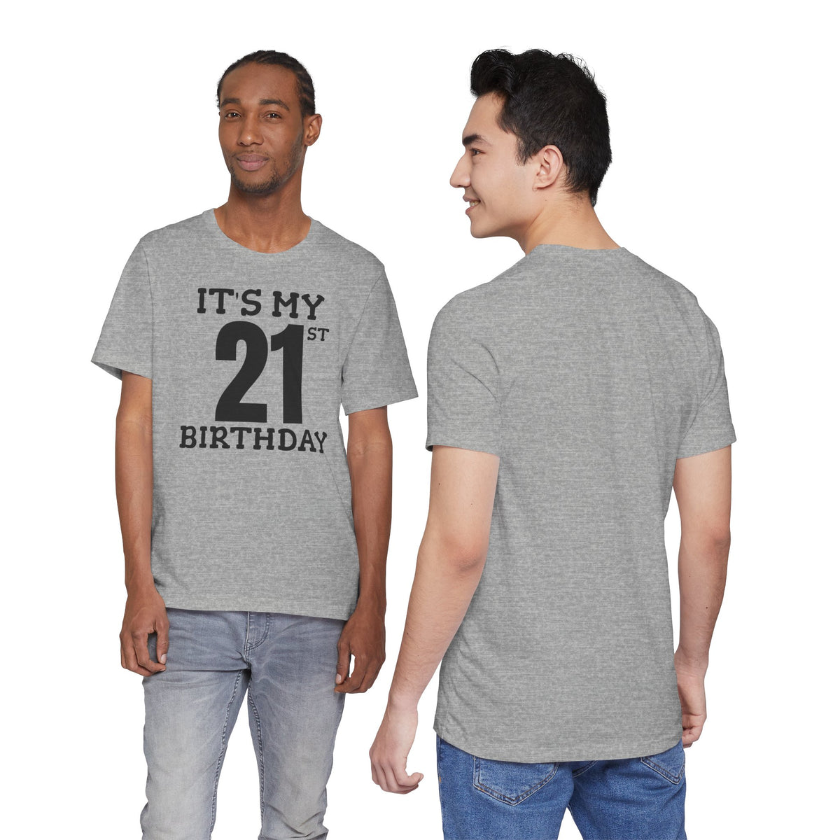 It's My 21st Birthday - T-Shirt