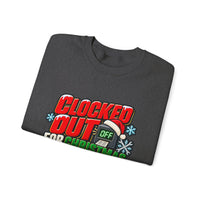Clocked Out for Christmas - Funny Holiday Crewneck Sweatshirt