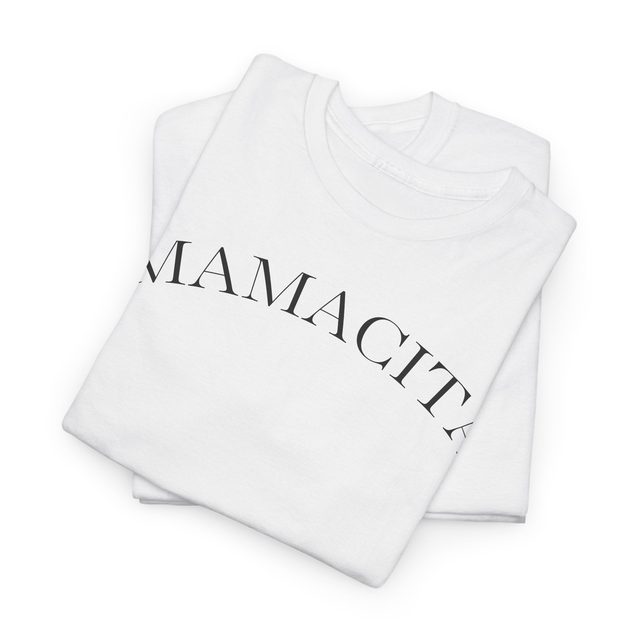 Mamacita - T-Shirt