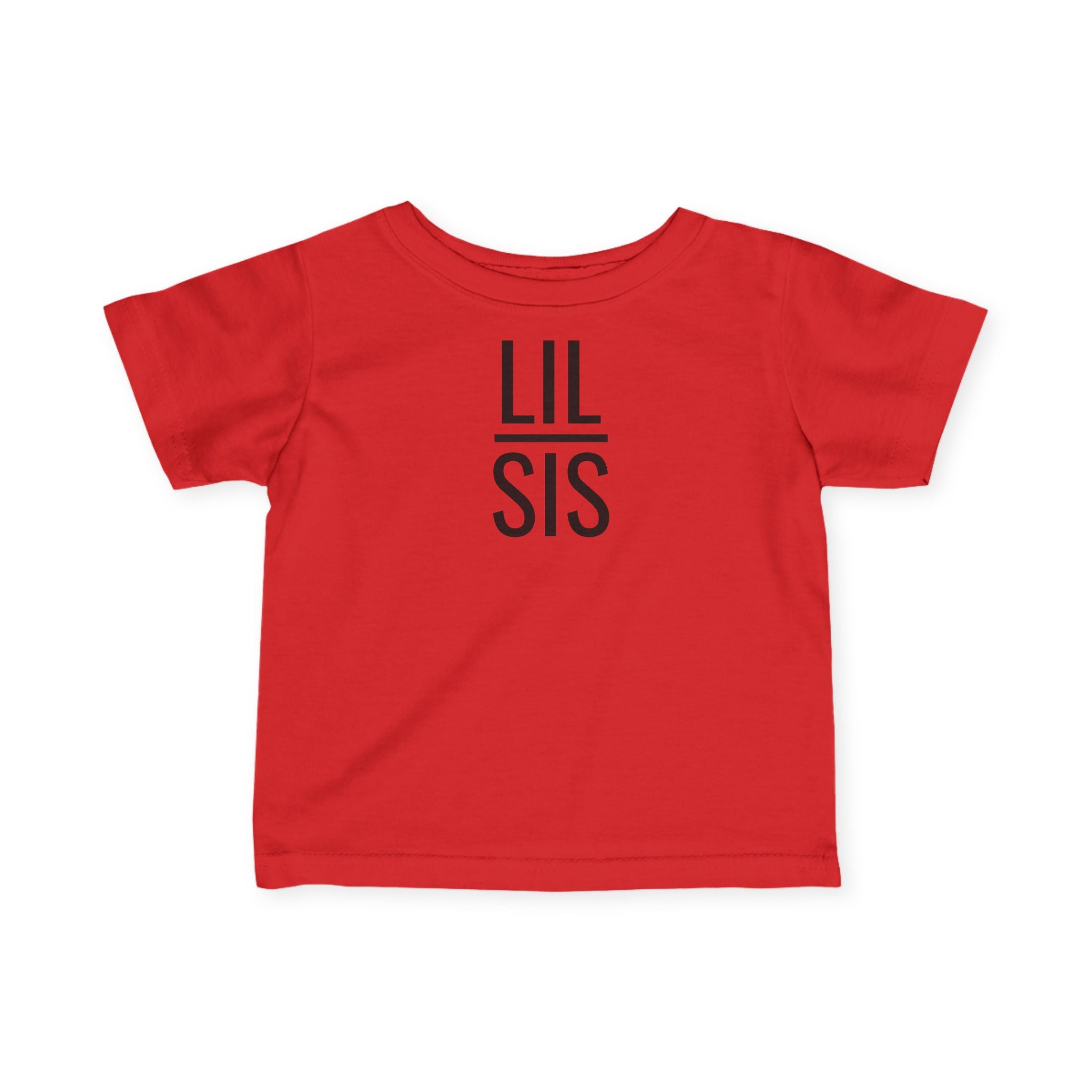 Lil Sis - Infant T-Shirt