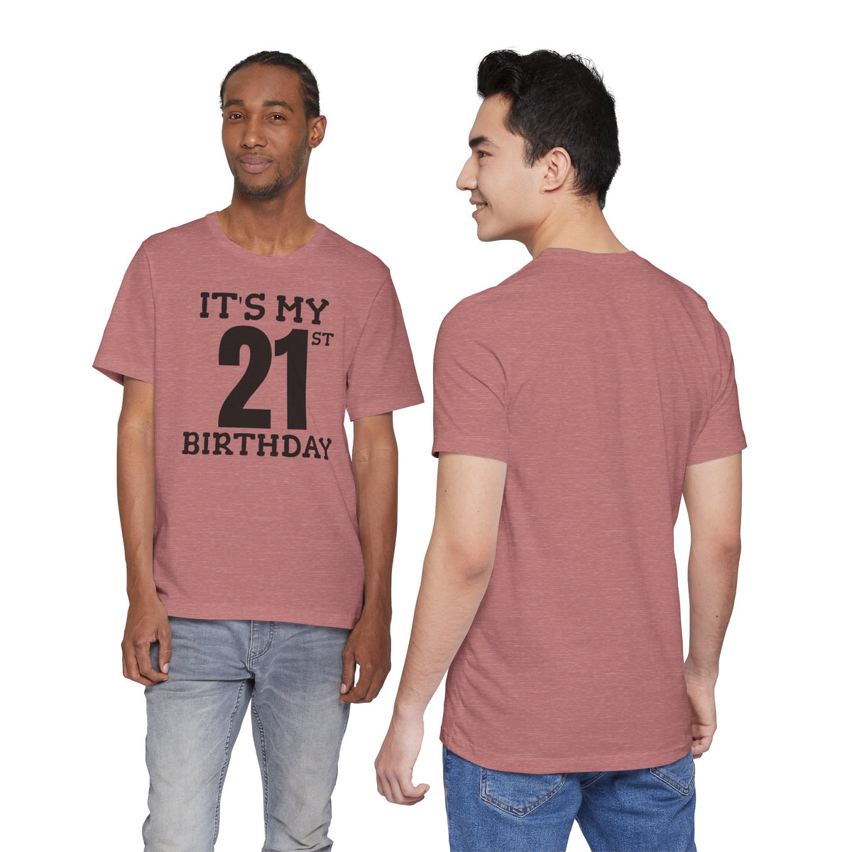 It's My 21st Birthday - T-Shirt