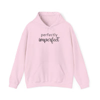 Perfectly Imperfect - Hoodie