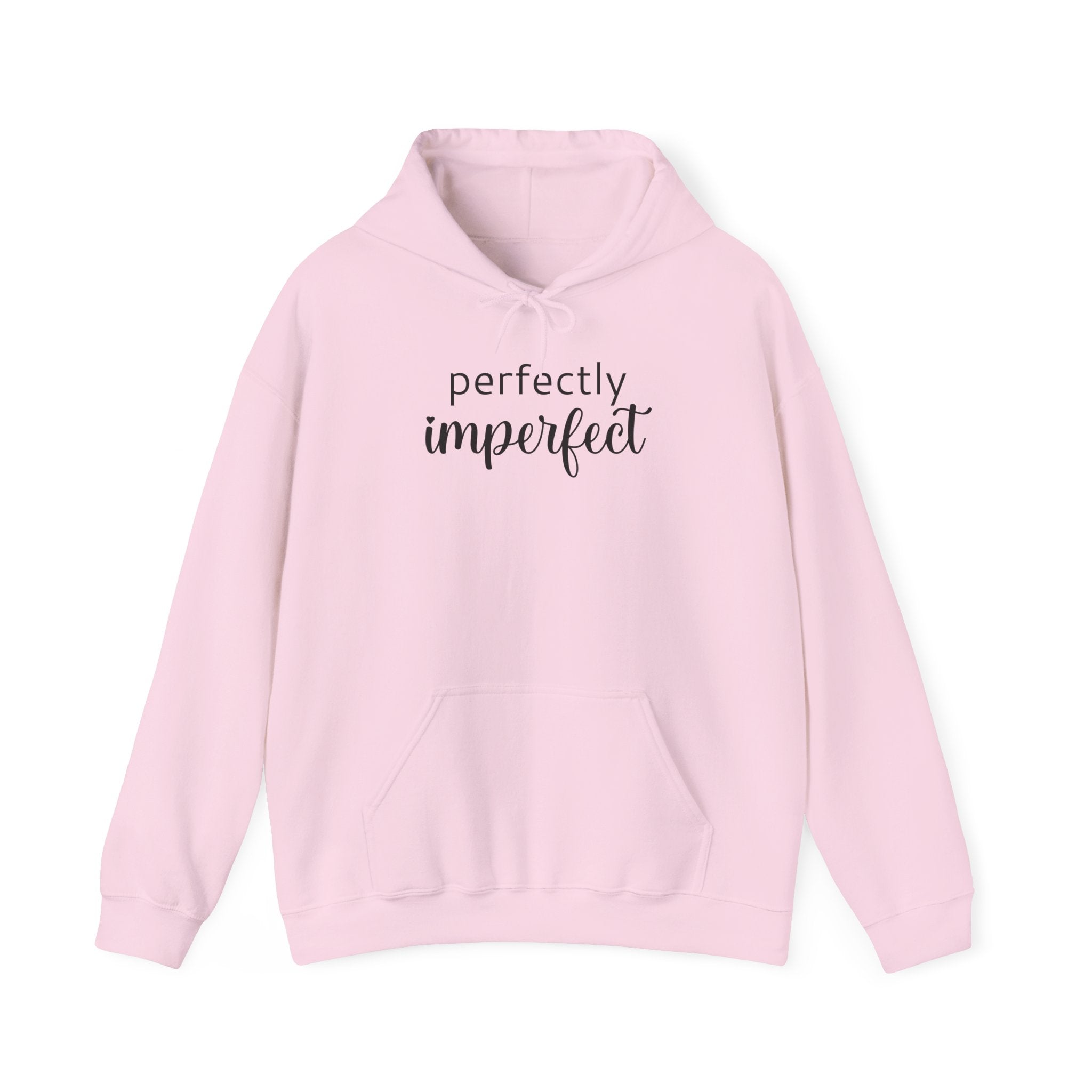 Perfectly Imperfect - Hoodie