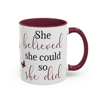 She Believed She Could - Mug