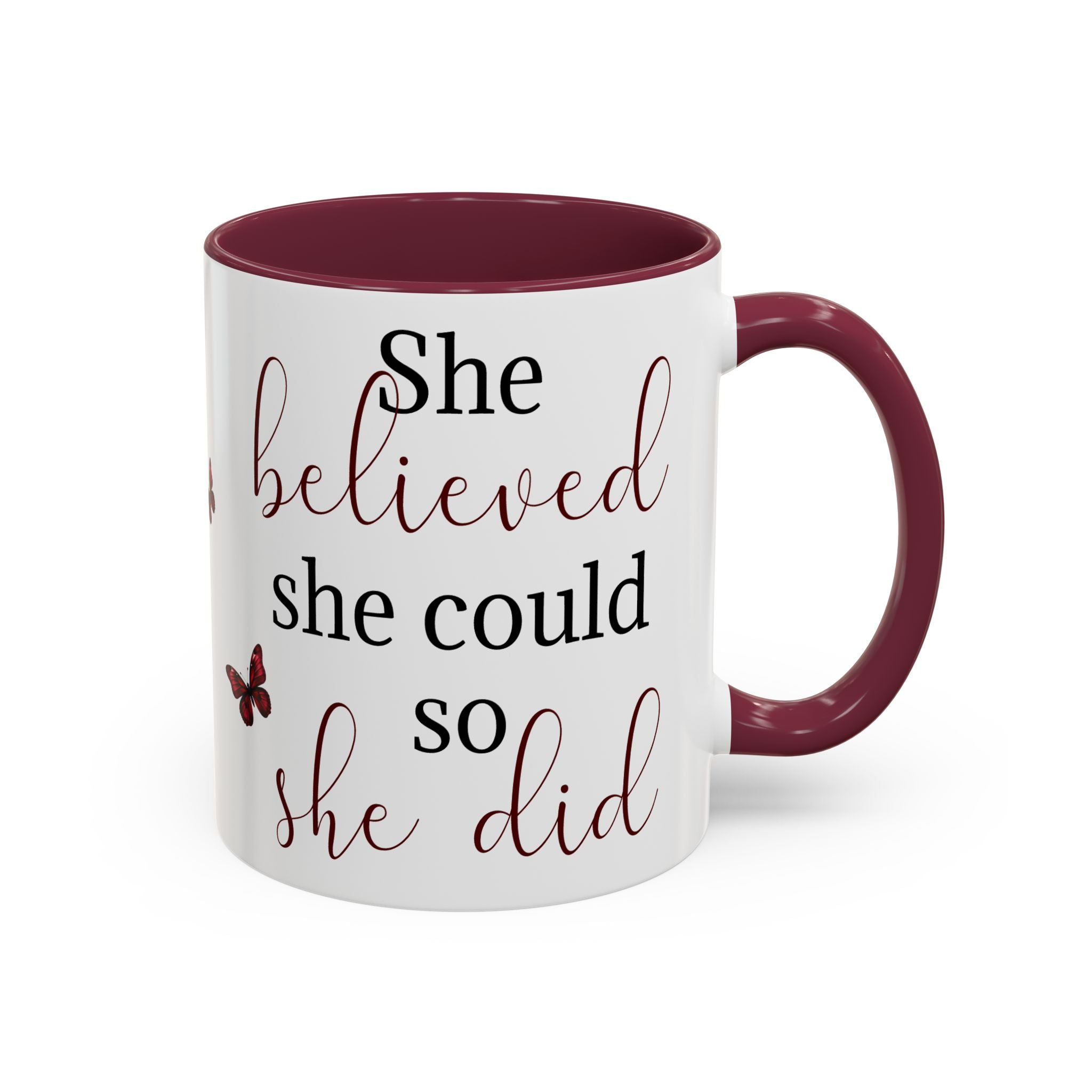 She Believed She Could - Mug