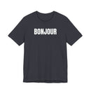 Bonjour - T-Shirt