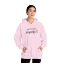Perfectly Imperfect - Hoodie