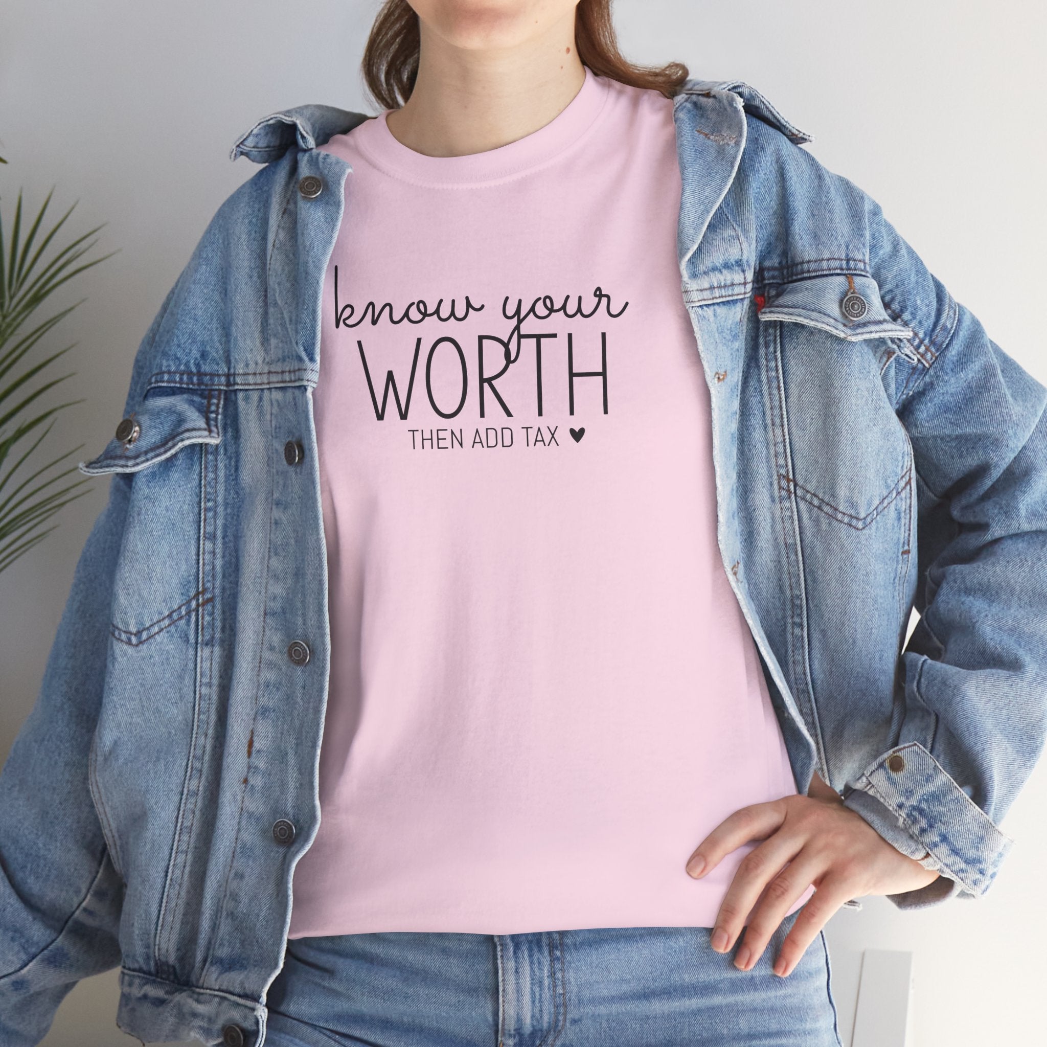 Know Your Worth - T-Shirt