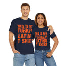 This is My Turkey Eating T-Shirt - T-Shirt