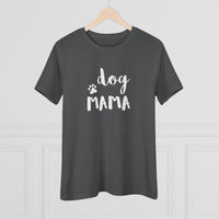 Dog Mama - T-Shirt